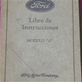 libro de instrucciones  ford  modelo ¨ a¨ , de 1928 (manual del conductor)