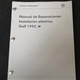 manual de  reparaciones de la  instalacion  electrica  del  golf 1992  de volkswagen                                                                                                                    