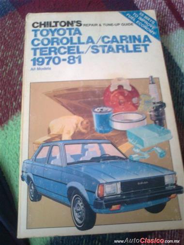 Manual De Servicio Y Mantenimiento De Toyota Corolla, Carina Tercel, Starlet 1970-1981.