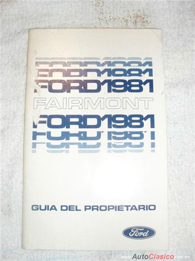 MANUAL DE PROPIETARIO DE FORD FAIRMONT 1981 VERSION MEXICANA
