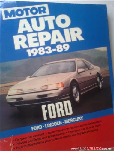 Manual  De Manto Y Servicio Del Ford,Lincoln,Mercury De Los  Modelos 1983-1989. Cel. 5541399617