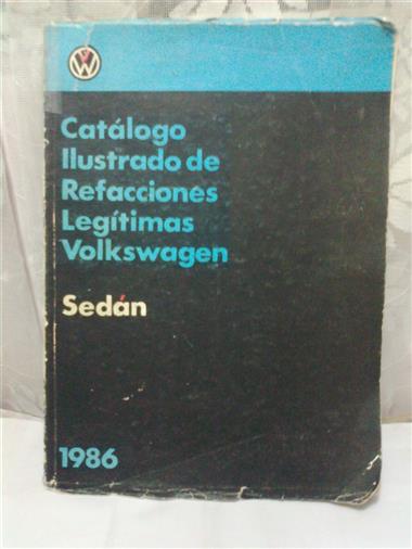 Catalogo Ilustrdo  De  Refacciones De Volkswagen Sedan 1986
Cel.5541399617