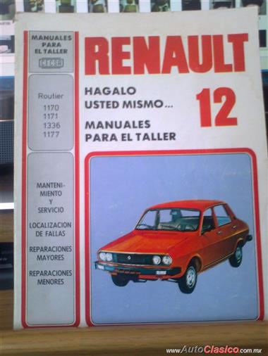 Manual De Manto Y Servicio De Renault R-12, Routier:1170,1171,1336,1177.