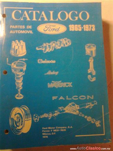 Catalogo Partes De Automóvil De Ford De Los  Modelos 1965-1973 Galaxie,Mustang,Maverick,Falcon