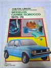 Manual  De  Reparacion  Y  Afinacion Caribe/Scirocco 1975-1978
Cel 5541399617