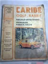 Manual De Mantenimiento  Y Servicio De VW Caribe Golf, Rabbit, Modelos  1500,1600.