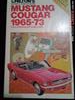 Manual  De Ford  Mustang Convertible & Cougar  65-73 Todos  Los  Modelos