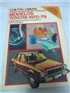 Manual De Reparacion Y Afinacion De Los  Modelos Toyota 1970-1979. Cel 5541399617