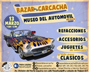 Bazar de la Carcacha - Museo del Automóvil - Marzo 2016