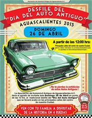 Desfile del Día del Auto Antiguo Aguascalientes 2015