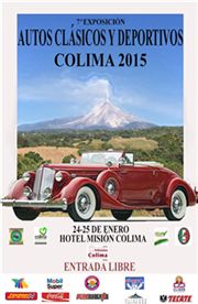 7a Exposición Autos Clásicos y Deportivos Colima 2015