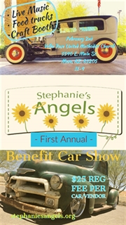 Stephanie's Angel's 1st Annual Benefit Car Show