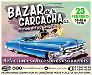 Bazar de la Carcacha - Museo del Automóvil - Febrero 2020