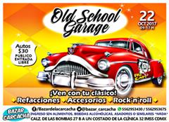 Old School Garage Octubre 2017