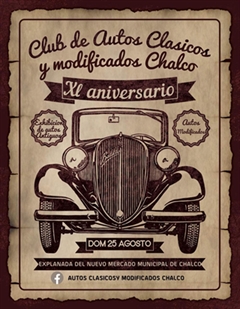 XI Aniversario Club de Autos Clásicos y Modificados Chalco