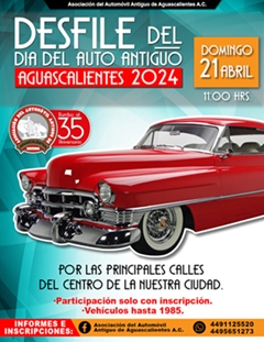 Desfile Del Día Del Auto Antiguo Aguascalientes 2024