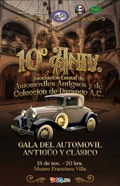 10o Aniversario Asociación Estatal de Automóviles Antiguos y de Colección A.C - Gala del Automóvil Antigüo y Clásico
