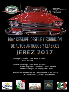 10mo Destape, Desfile y Exhibición de Autos Antiguos y Clásicos Jerez 2017