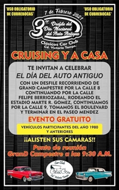 3er Desfile del Día Nacional del Auto Antiguo Clásicos Car Club Cd. Victoria