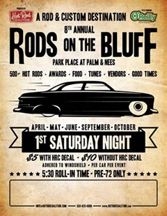 Rods on the Bluff May- Presented by: Hot Rod Coalition