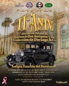 11o Aniversario Asociación Estatal de Automóviles Antiguos y de Colección de Durango A.C