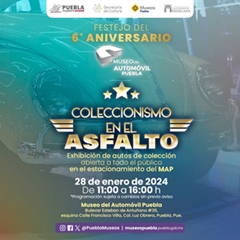 6o Aniversario Museo del Automóvil Puebla