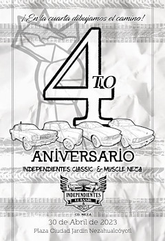 4o Aniversario Independientes Classic y Muscle Neza