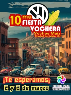 10a Fiesta Vochera Vochos Ciudad del Maíz