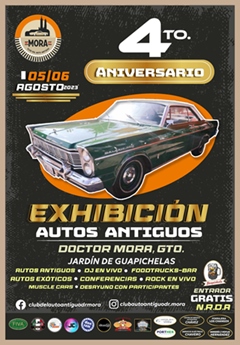 4o Aniversario Club Del Auto Antiguo Dr. Mora A.C