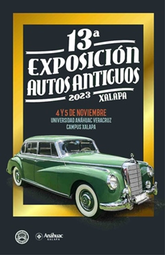13a Exposición Autos Antiguos 2023 Xalapa