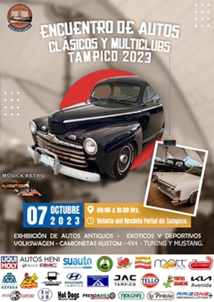 Encuentro de Autos Clásicos y Multiclubs Tampico 2023