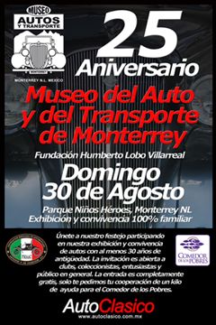25 Aniversario Museo del Auto y del Transporte de Monterrey