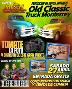 Exposición de Autos Clásicos Old Classic Truck Monterrey