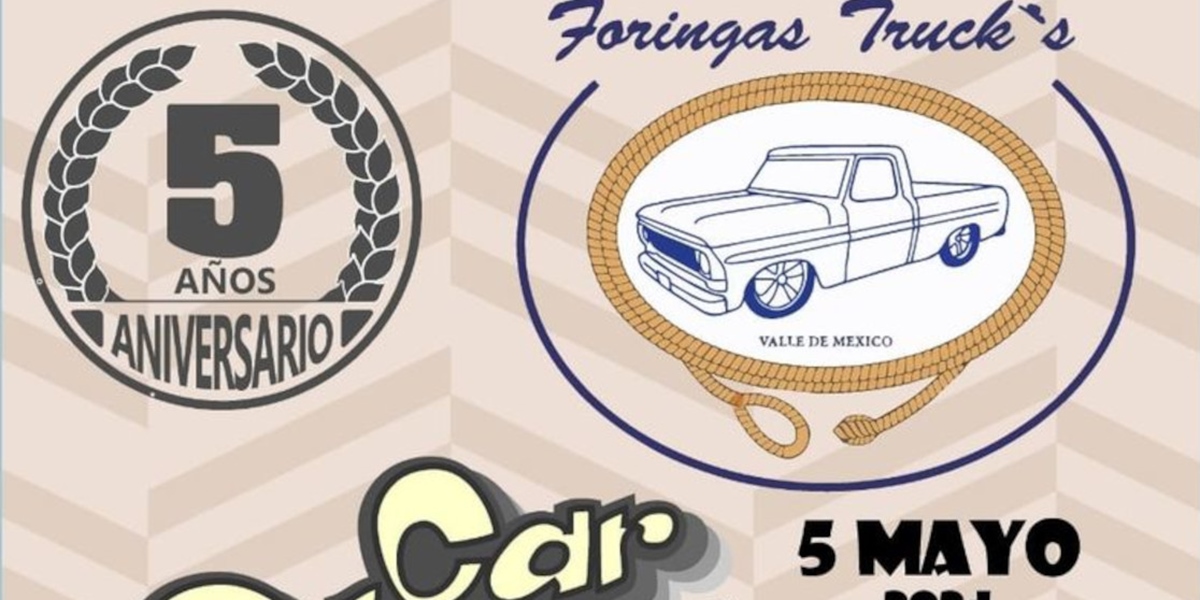 5th Anniversary Foringas Truck's Valley of Mexico Multibrand Car Show