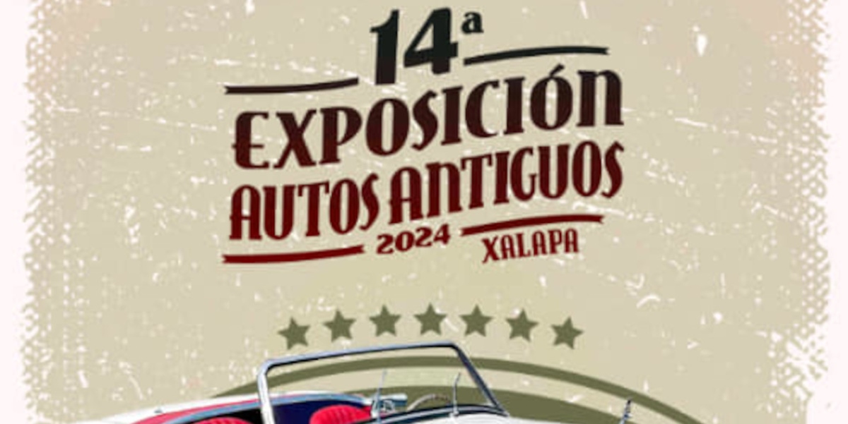 14a Exposición Autos Antiguos Xalapa