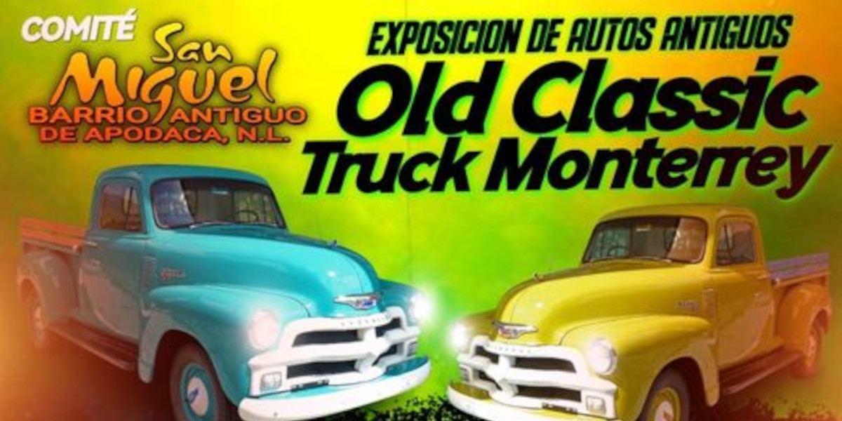 Exposición de Autos Clásicos Old Classic Truck Monterrey
